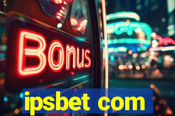 ipsbet com